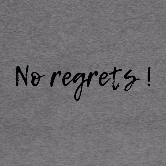 No regrets by Tatiana